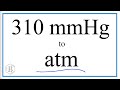 Conversions Between Atmospheres and Millimeters of Mercury