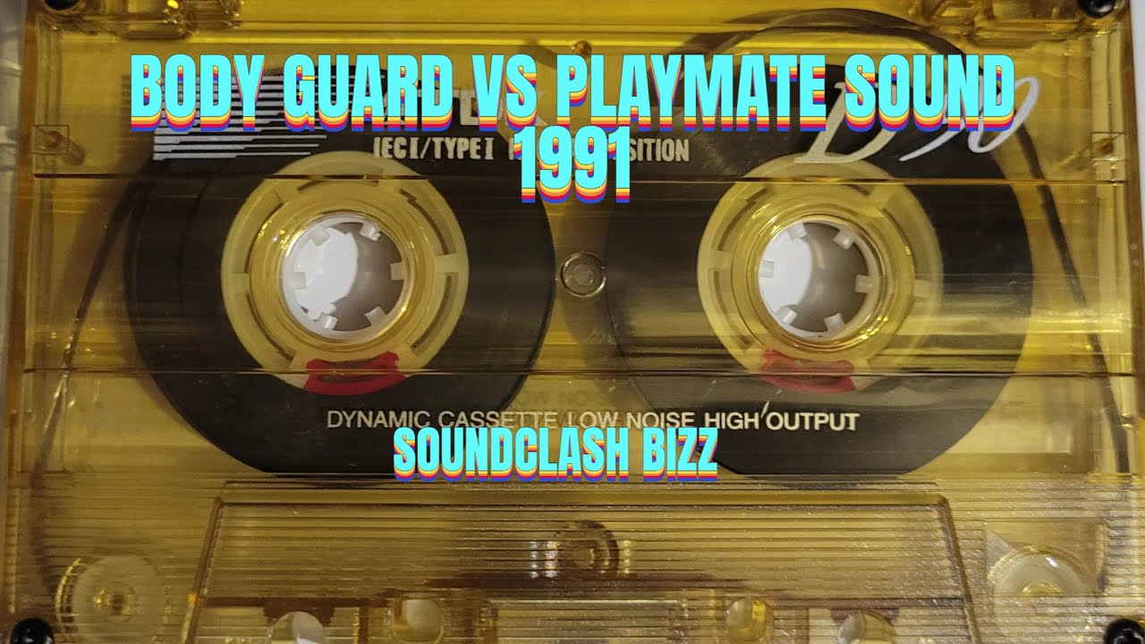 BODY GUARD VS PLAYMATE SOUND  JAMAICA 1991 / BODY GUARD SIDE