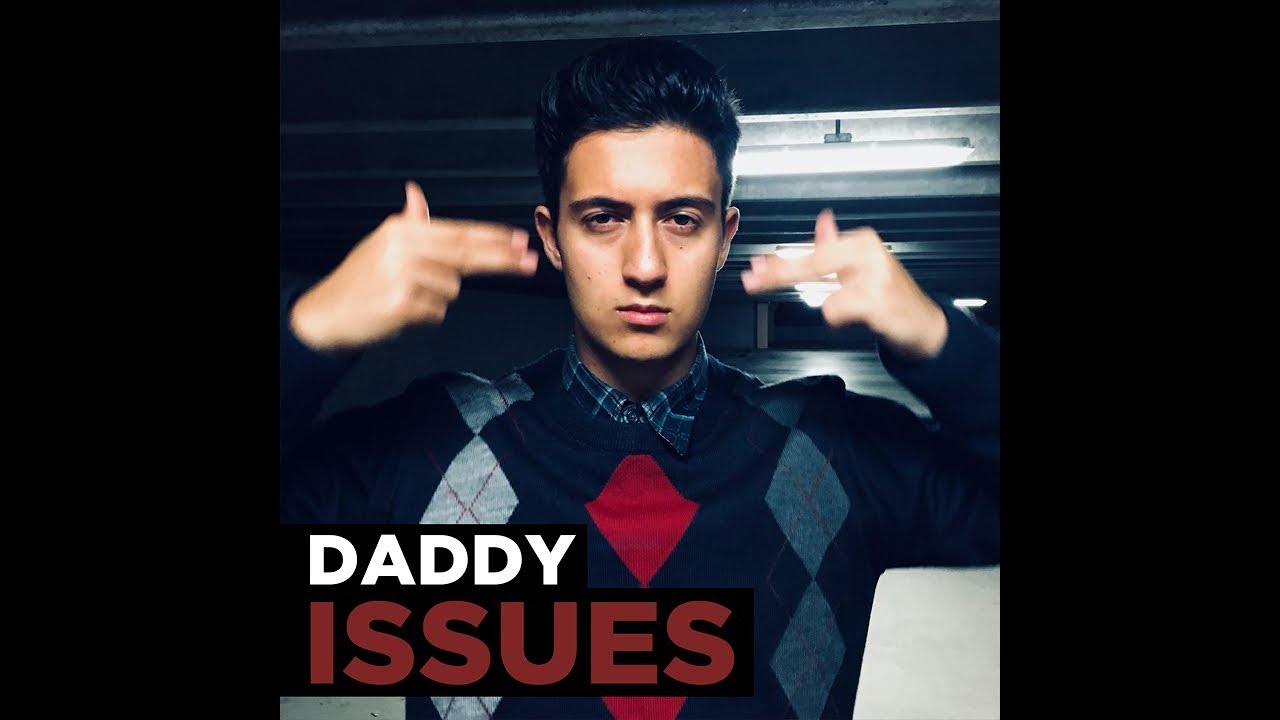 Daddy Dan - Daddy Issues (Official Audio) rap song 2019