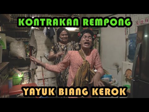 YAYUK BIANG KEROK || KONTRAKAN REMPONG EPISODE 310