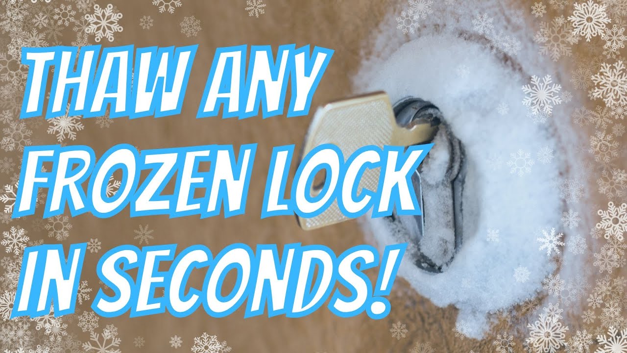 How to Thaw a Frozen Lock  