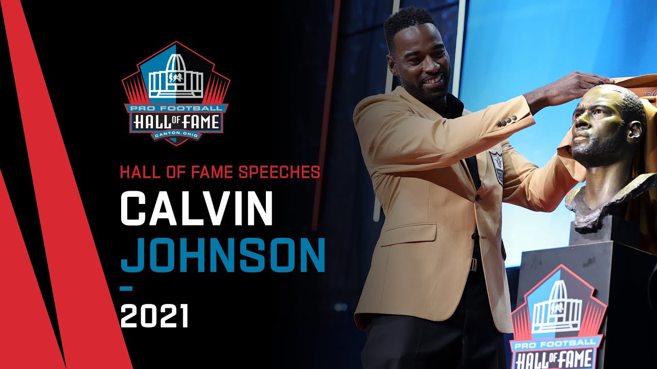 Calvin Johnson says in Hall of Fame speech he played most of ...