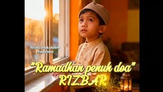 Terbaru Lagu Ramadhan || Penuh Doa - Rizbar (official Music video) #indie #indonesia #ternate 