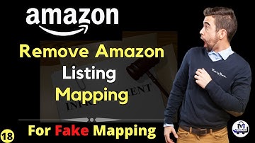 Amazon Product Mapping & Brand Infringement | How To Remove Amazon Listing Mapping