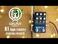 Walrus Audio Mako Series R1 High-Fidelity Stereo Reverb