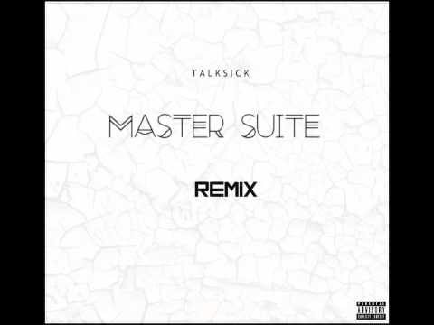 Tyga Master Suite (TalkSick - Master Suite Freestyle)