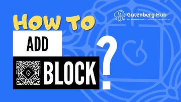 How to Add a Block in WordPress Gutenberg Editor?