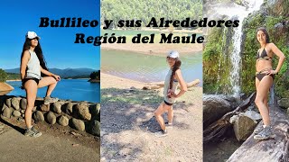 🔴 BULLILEO Y SUS ALREDEDORES 👉 REGIÓN DEL MAULE
