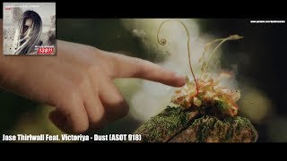 Jase Thirlwall Feat. Victoriya - Dust (ASOT 918) HD 1080p