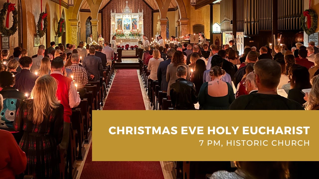 Christmas Eve | Festive Holy Eucharist, Rite II - YouTube
