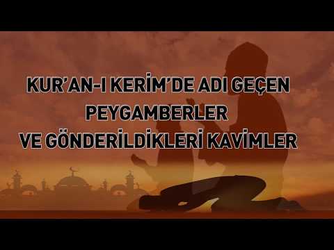 KURANDA ADI GEÇEN PEYGAMBERLER VE GÖNDERİLDİKLERİ KAVİMLER