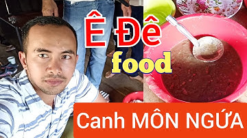 Y KIÊN OFFICIAL #28: Món ngon Ê ĐÊ || Canh MÔN NGỨA