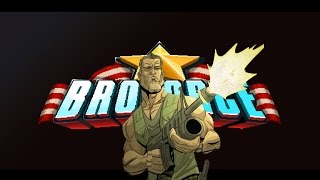 BROFORCE Brototype Mission #1