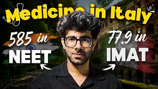 My journey from 585 in NEET to 77.9 in IMAT and Studying Medicine in Italy | Every Step Explained