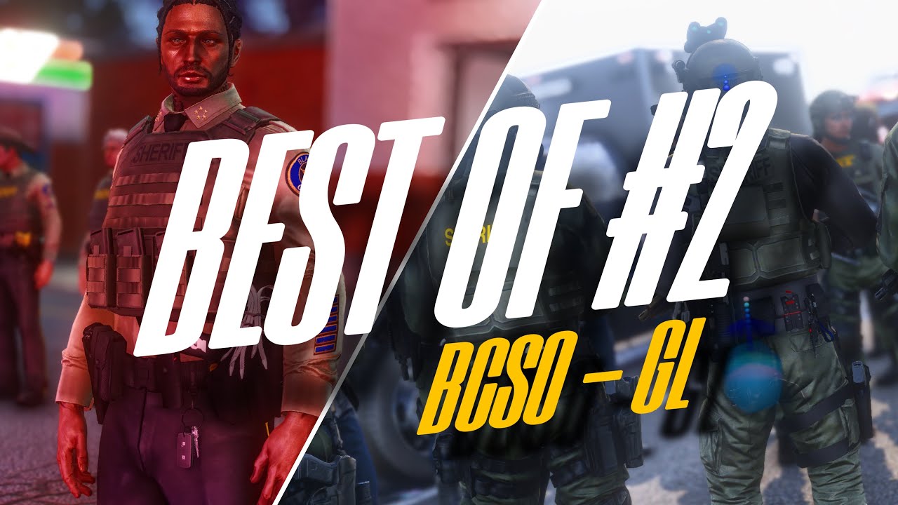 GRANDLINE FA - BEST OF BCSO #2 👮