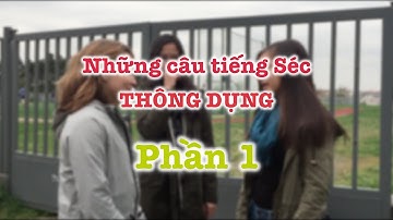 Những câu tiếng Séc thông dụng phần 1