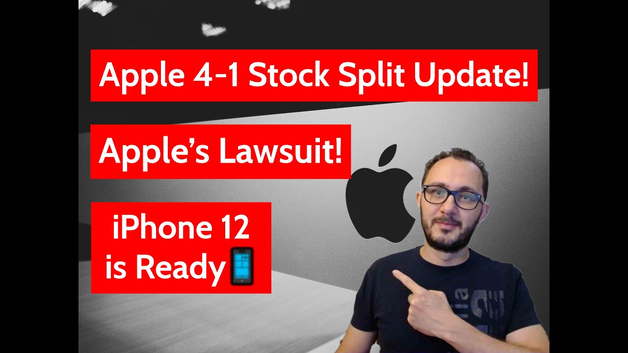 Apple 4-1 Stock Split Update!📈| Apple’s Lawsuit! | iPhone 12 is Ready!📱