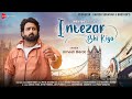 Intezar bhi kiya      umesh barot  london  new hindi song 2024  unbox tunes