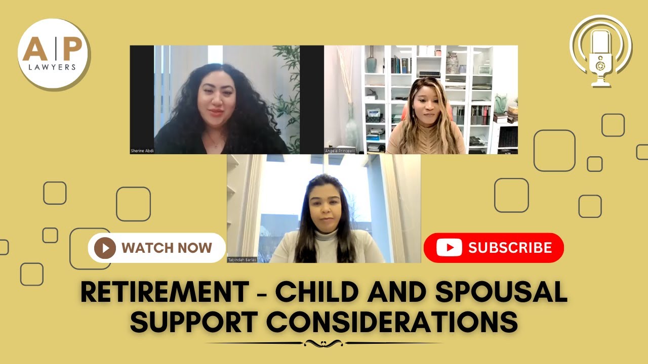 Retirement - Child and Spousal Support Considerations