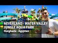 Neverland Jungle Aqua Park &amp; Water Valley Hurghada Ägypten - größter Aquapark Middle East