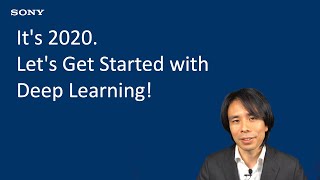 It's 2020. Let's Get Started with Deep Learning!