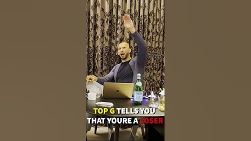 Andrew tate tells you that youre a loser