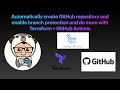 Automatically create GitHub repository, enable branch protection with Terraform and GitHub Actions