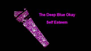 Karaoke-Self Esteem-The Deep Blue Okay