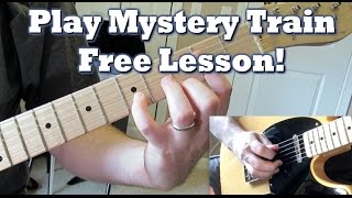 Rockabilly Guitar Lesson: Mystery Train [Part 1] chords
