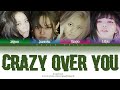 BLACKPINK Crazy Over You Lyrics (블랙핑크 Crazy Over You 가사) [Color Coded Lyrics/Eng]