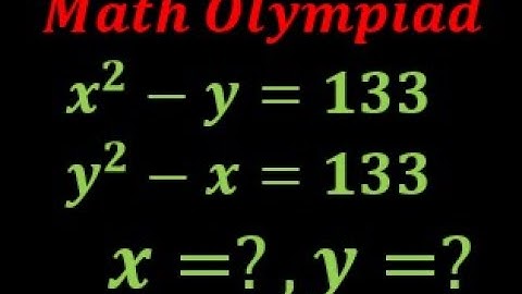 Solve for x and y | Mathematics Olympiad Problem | India Can You Solve This?