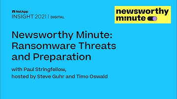 Ransomware Threats and Preparation - Newsworthy Minute