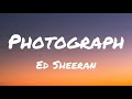 Ed Sheeran - Photograph (Lyrics)