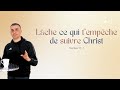 Vitamine j  lche ce qui tempche de suivre christ