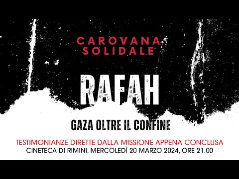 Rafah: Gaza oltre il confine