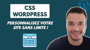 Comment modifier le CSS sur WordPress ? +3 astuces