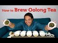 BALL VS STRIP - HOW TO BREW OOLONG TEA