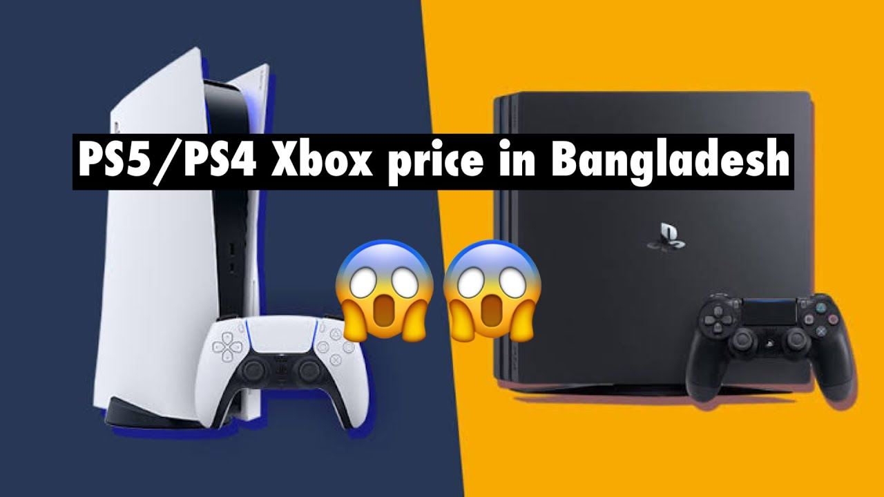 All gaming consoles price in Bangladesh PS4 Ps5 Xbox series x/s price