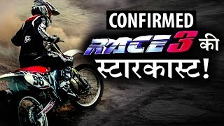 Confirmed Star Cast of Salman Khan’s RACE 3