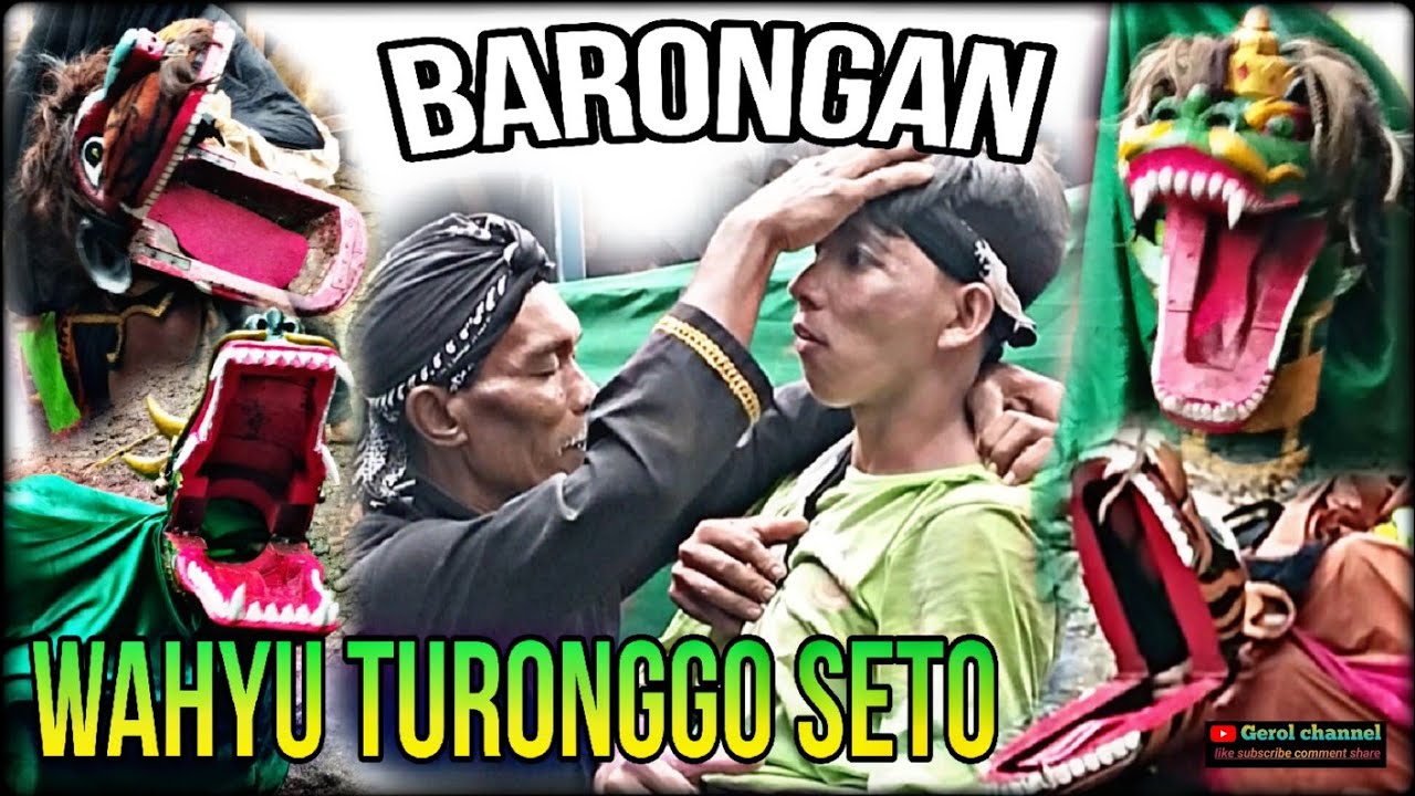 KIPRAH BARONGAN‼️EBEG WAHYU TURONGGO SETO WANAKROPO💥@gerolchannel21