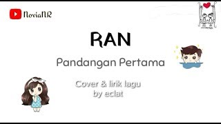 Ran  Pandangan Pertama cover U0026 Lirik Animasi