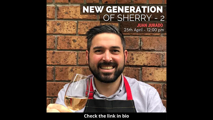 The new generation of Sherry (Part 2)