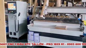 Máy CNC 1 Đầu ATC 1800 x 2500 TẢI NẶNG CABINET | Máy CNC Nesting 1 Đầu Phay Pano Cửa