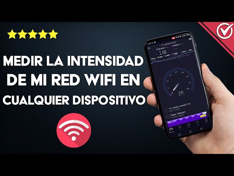 ¿Cómo medir la intensidad de mi RED WIFI desde cualquier dispositivo?