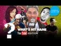 What's my Name: Episode 5 - YouTube Edition