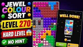 Jewel Colour Sort Level 270 Hard Level Complete | No Hints Walkthrough (Android Gameplay) 