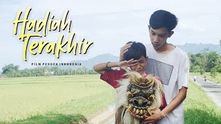 HADIAH TERAKHIR - Film Pendek Indonesia