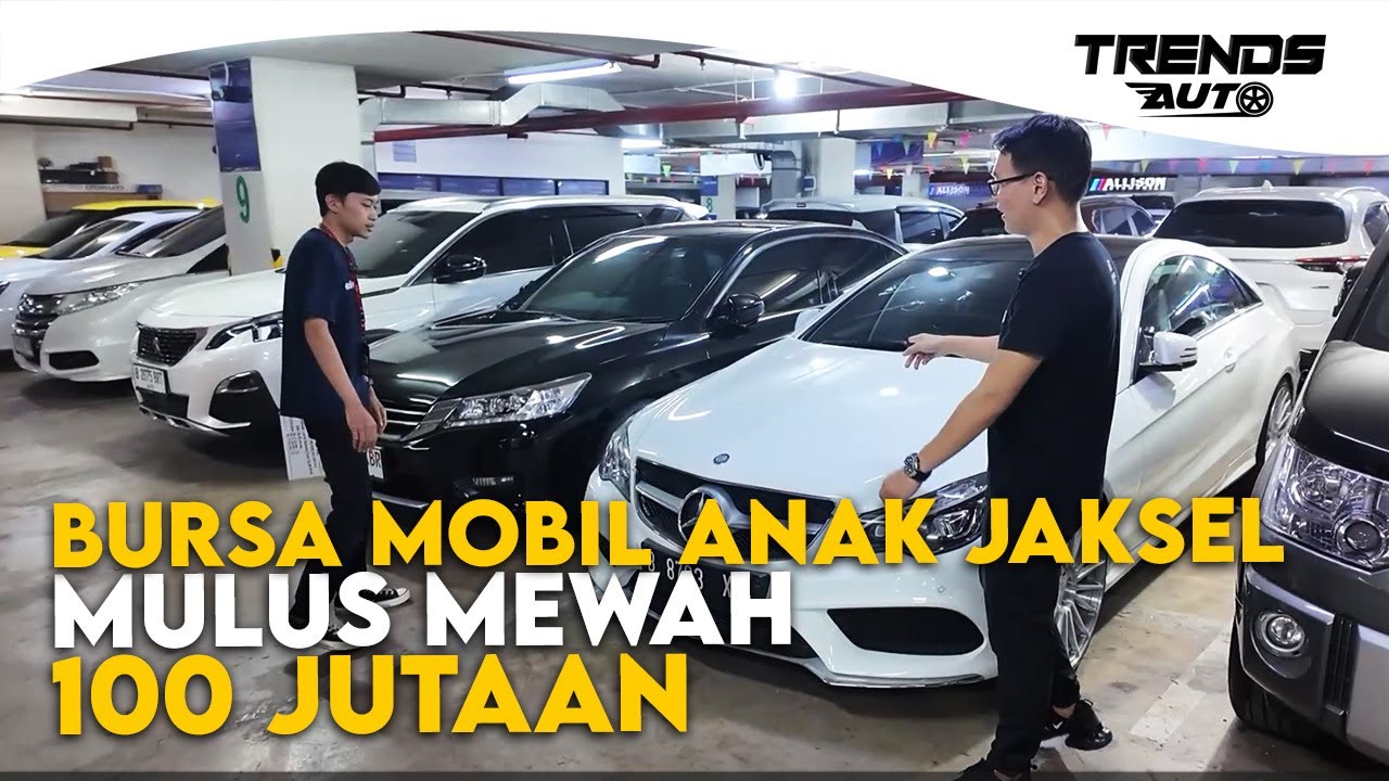 BURSA MOBIL BEKAS ANAK JAKSEL, MULUS MEWAH CUMA 100 JUTAAN AJA UDA JADI PALING KEREN DI TONGKRONGAN.