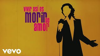 Camilo Sesto - Vivir Así Es Morir de Amor (Lyric Video)