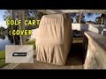 GOLF CART COVER REVIEW Eevelle Goldline 4x4 Extra Tall Golf Cart Cover | EZGO TXT